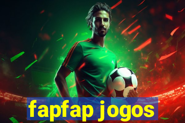 fapfap jogos